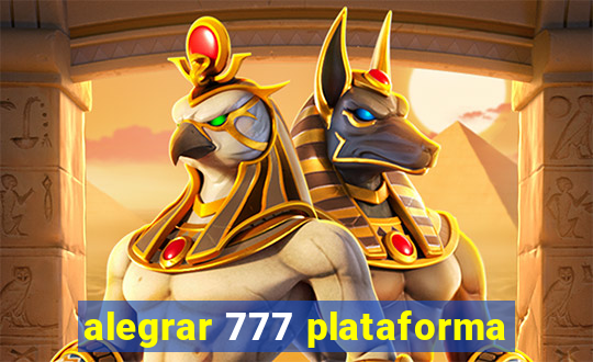 alegrar 777 plataforma